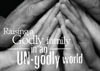 Raising Godly Family